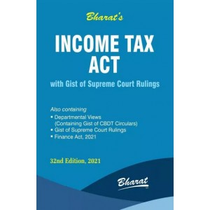 Bharat's Income Tax Act with Gist of Supreme Court Rulings by Ravi Puliani, Mahesh Puliani [Pocket Edn. 2021]